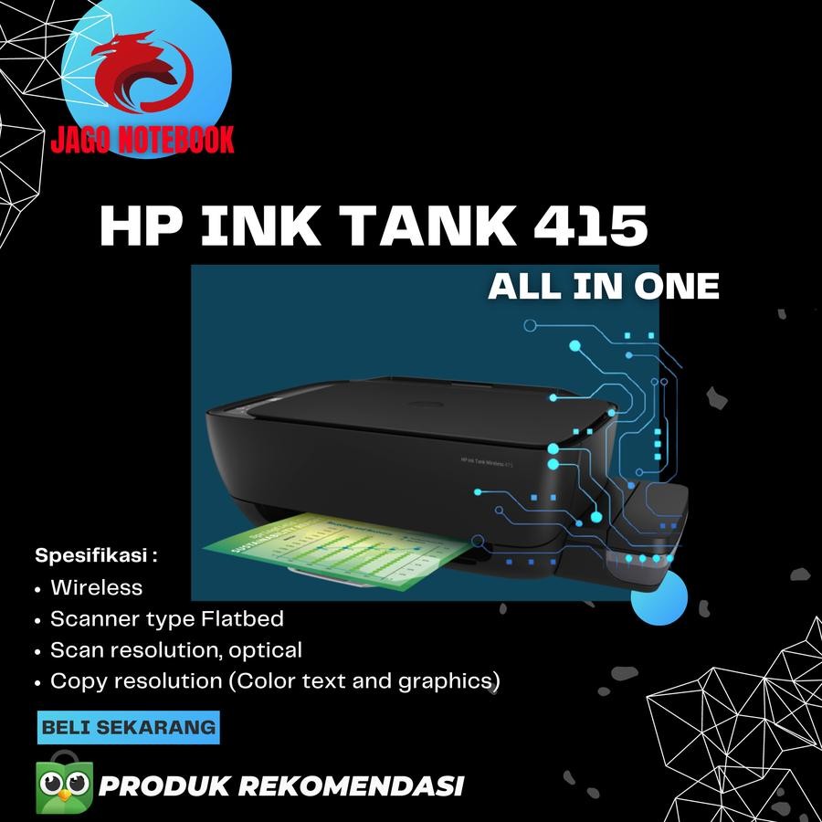 Printer Hp ink tank 415 wireless ALl in one ( print scan copy - wifi )